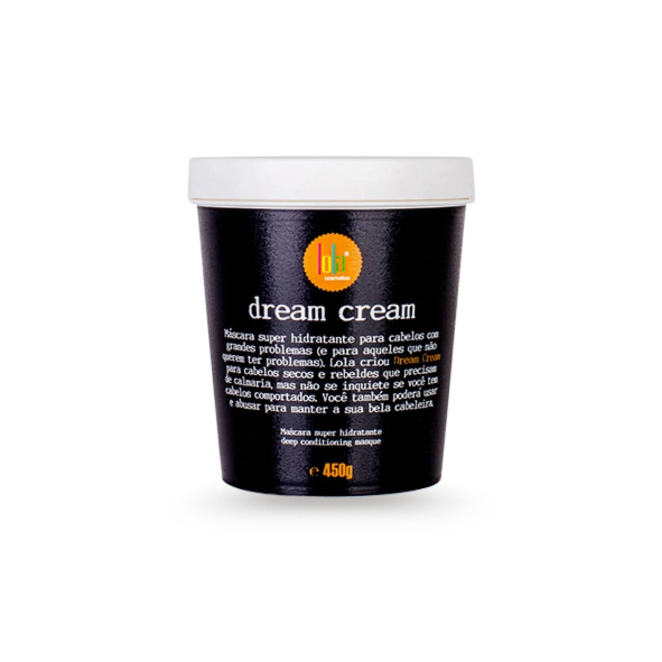 Dream Cream 450g - Lola Cosmetics